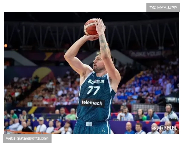 东契奇减重后速率提升，攻防两端表现积极